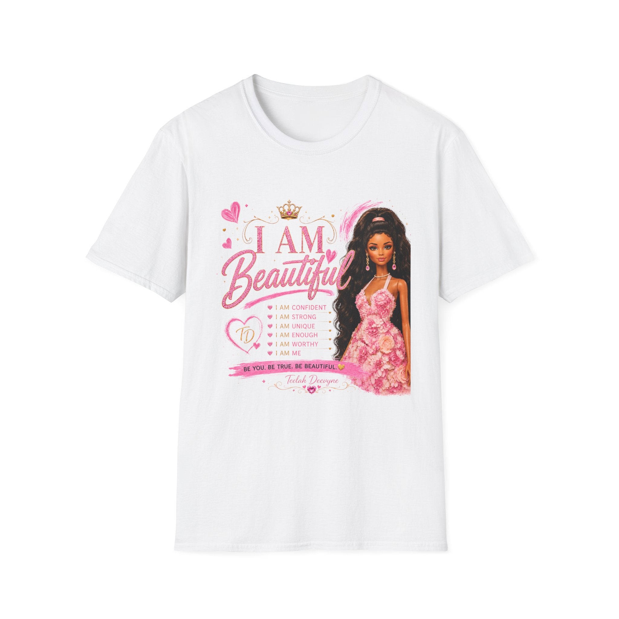 I AM Beautiful T-Shirt — Empowering Barbie-Inspired Graphic Tee for Women & Girls